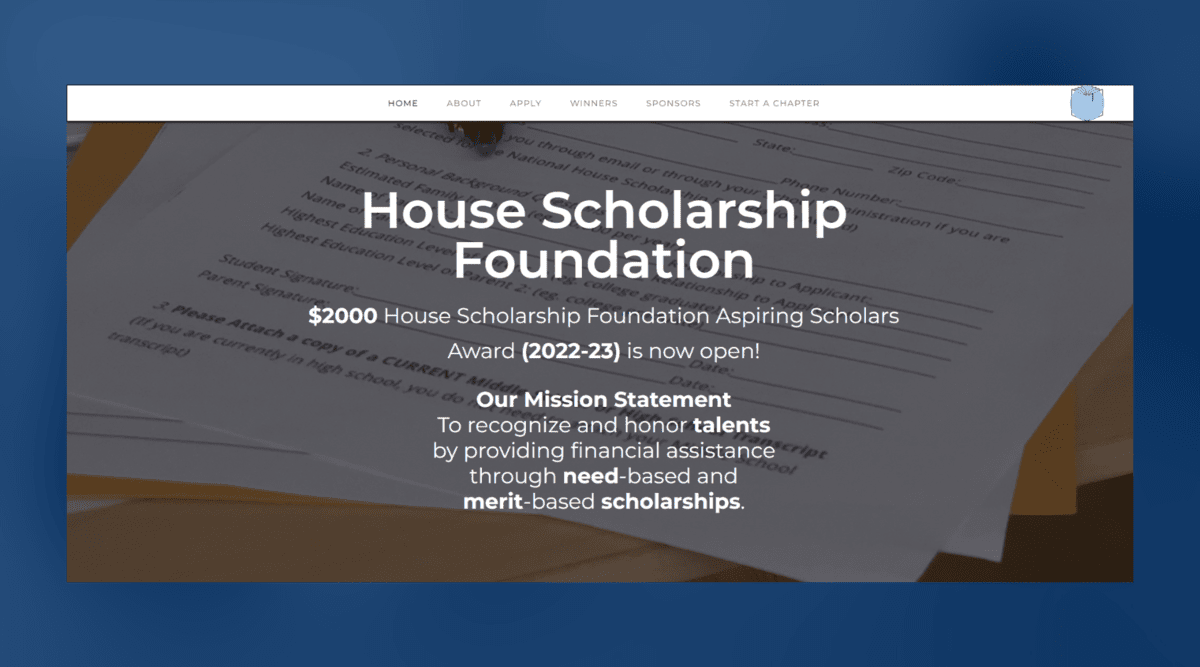 $2000 House Scholarship Foundation Aspiring Scholars